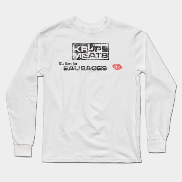 Krüpe Meats Kids in the Hall Long Sleeve T-Shirt by issaeleanor